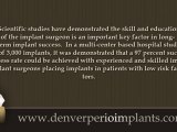 Denver Dental Implant dr. on successful dental implants