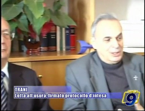 TRANI | Lotta all' usura, firmato protocollo d intesa