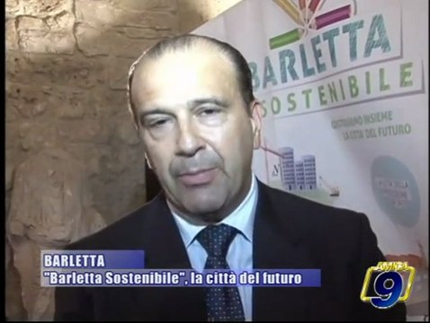 BARLETTA | Barletta Sostenibile , la citta' del futuro