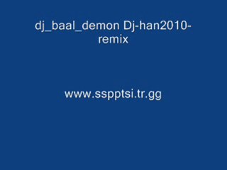 dj baal demon.-Dj-han2010-remix