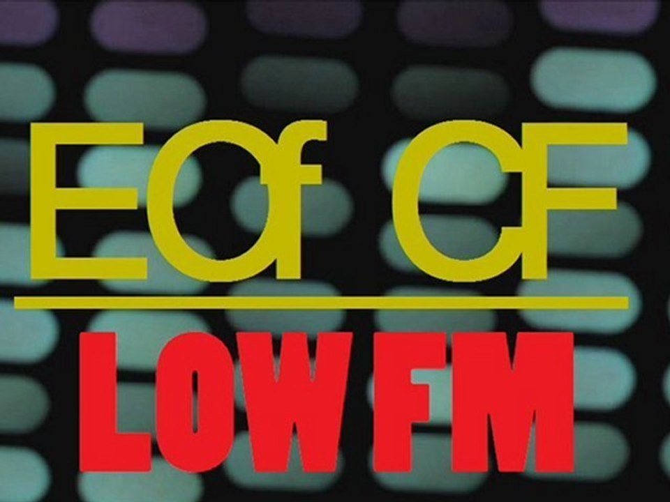 EOfCF - Low FM