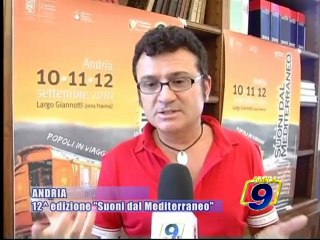 ANDRIA | 12^ Edizione "Suoni dal Mediterraneo"