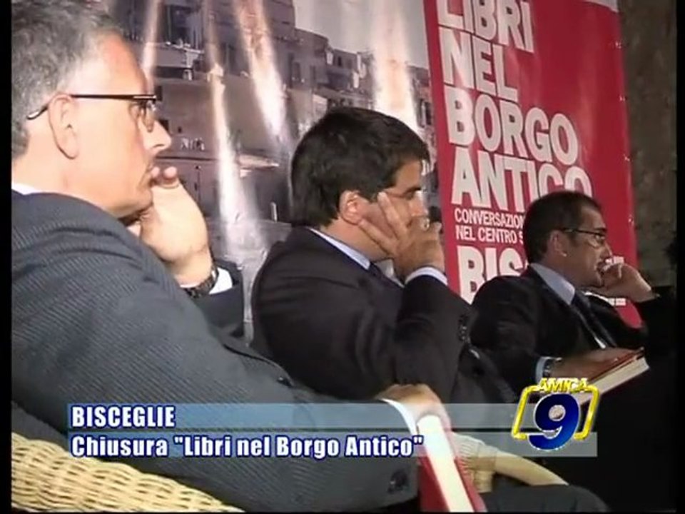 BISCEGLIE | Chiusura " Libri nel Borgo Antico"