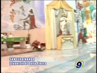 SAN FERDINANDO | I funerali di Della Pietra