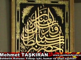 Mehmet TAŞKIRAN Yılbaşı içki, kumar ve şans oyunları 2 Bölüm