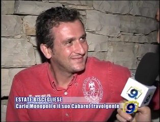 ESTATE BISCEGLIESE | Carlo Monopoli e il suo cabaret travolgente