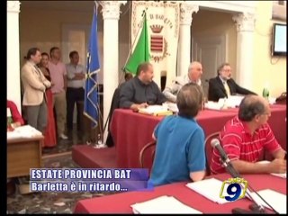 ESTATE PROVINCIA BAT | Barletta è in ritardo...
