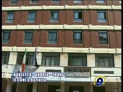 BARLETTA - ANDRIA - TRANI | Il CONI a Barletta
