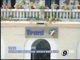 TRANI | Sottopasso pedonale: ancora polemiche