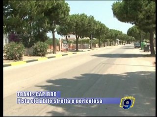 TRANI - CAPIRRO | Pista ciclabile stretta e pericolosa