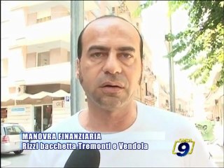 MANOVRA FINANZIARIA | Rizzi bacchetta Tremonti e Vendola