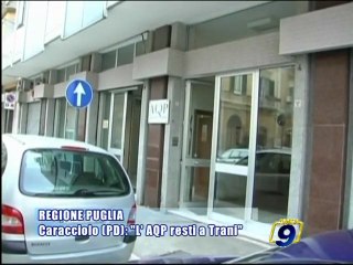 REGIONE PUGLIA | Caracciolo (PD): "L'AQP resti a Trani"