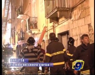 Download Video: BARLETTA | Fiamme nel centro storico