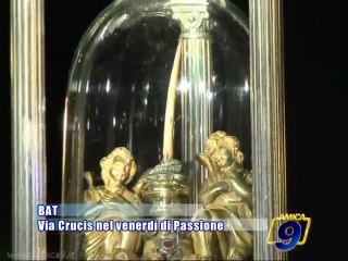 Download Video: BAT | Via Crucis nel Venerdi' di Passione