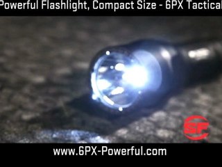 Most Powerful LED Flashlights – the 6PX Tactical from ...