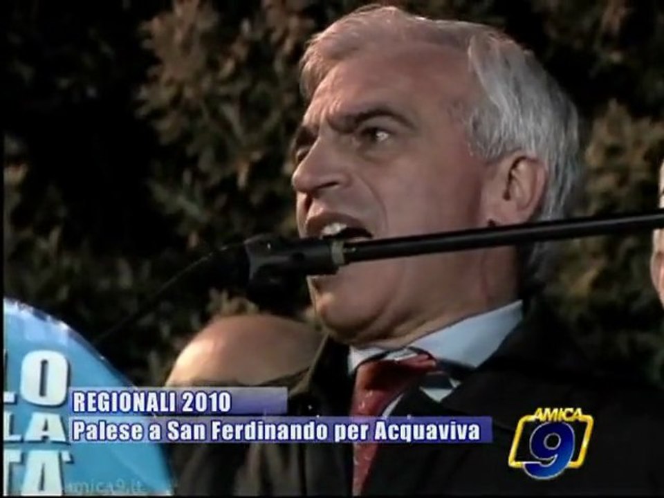 SAN FERDINANDO | Regionali 2010 | Rocco Palese per Antonio Acquaviva