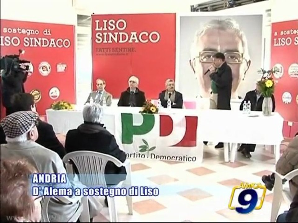 ANDRIA | Comunali 2010 | Massimo D'Alema a sostegno di Nunzio Liso