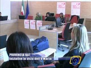 PROVINCIA BAT | Iniziative in vista dell'8 marzo