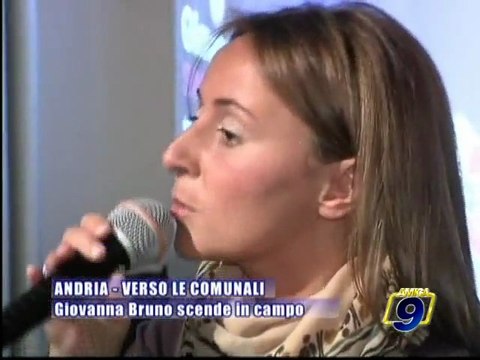 ANDRIA COMUNALI 2010. Giovanna Bruno scende in campo
