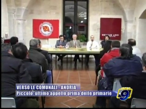 ANDRIA. Piccolo, ultimo appello prima delle primarie