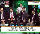 14.02.2011 Kutlu Doğum Hafız Mustafa Kızılcaoğlu Aşr-ı Şerif