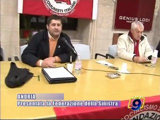 ANDRIA. Presentata la federazione della Sinistra