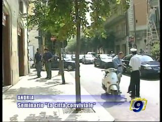 ANDRIA. Seminario "La citta' conviviale"