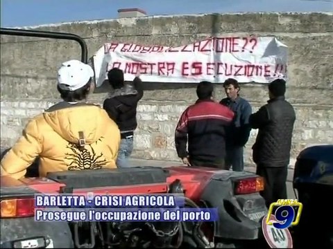 CRISI AGRICOLA. Barletta, prosegue l'occupazione del porto
