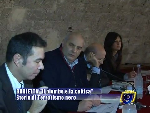 BARLETTA. Presentazione del libro Il piombo e la celtica , storie di terrorismo nero