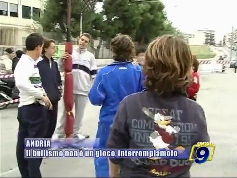 ANDRIA. Il bullismo non e' un gioco, interrompiamolo