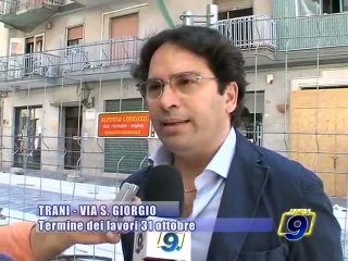 TRANI. Via San Giorgio  riaperta entro il 31 ottobre