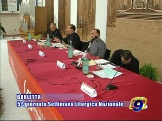 BARLETTA. 5^ Giornata, Settimana Liturgica Nazionale
