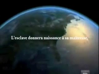 Islam - la serie - La Fin du monde sera-t-elle en 2012