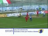 CALCIO. Giornate di test per Andria BAT e Barletta