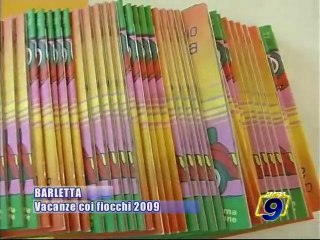 BARLETTA. "Vacanze coi fiocchi 2009"