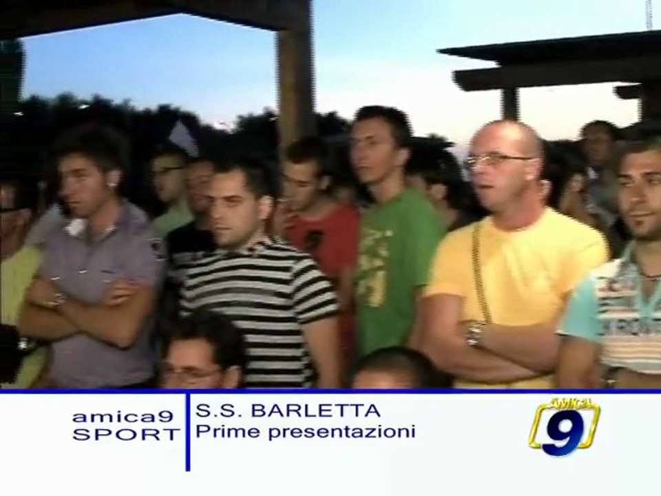 SS. BARLETTA. Prime presentazioni stagione 2009/2010