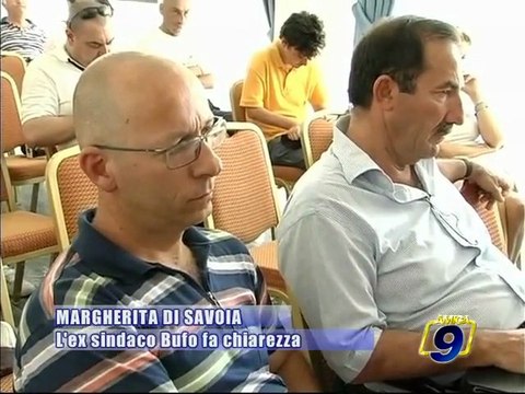 MARGHERITA DI SAVOIA. L'ex sindaco Bufo fa chiarezza