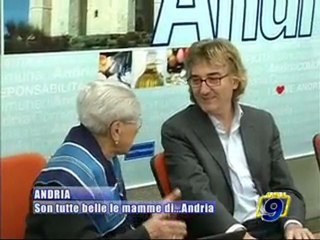 ANDRIA. "Son tutte belle le mamme di...Andria"