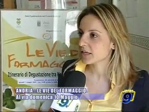 ANDRIA. Le vie del Formaggio - II Edizione. Itinerario di degustazione tra natura, sapori e tradizioni