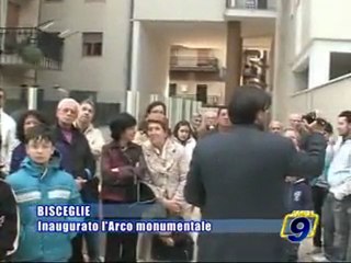 BISCEGLIE. Inaugurato l'Arco Monumentale