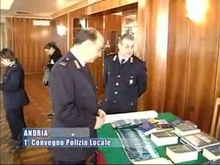 ANDRIA. 1^ Convegno Polizia Locale