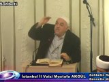 Mustafa AKGÜL ''Sünnetin Dinimizdeki Yeri'' 1 Bölüm