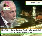 14.02.2011 Hafız Mustafa Uyar Hoca Efendi Münacat Bahri