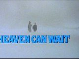 1978 - Le ciel peut attendre - Warren Beatty & Buck Henry