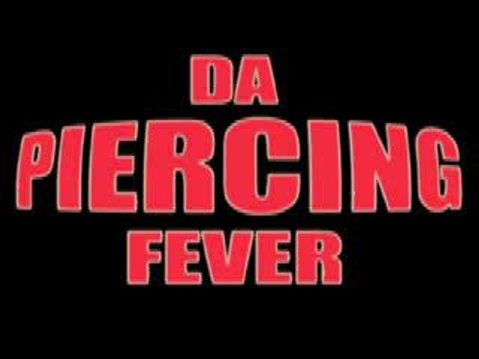 DaPiecingFever_Master