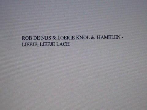 Rob De Nijs & Loekie Knol & Hamelen - Liefje, Liefje Lach