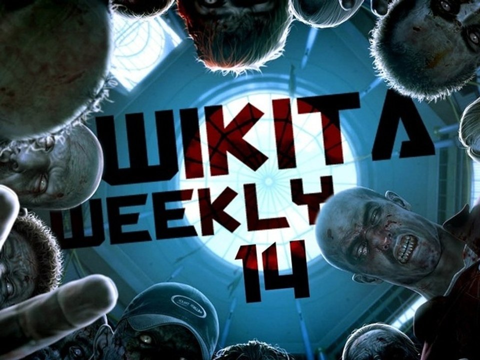 Wikita Weekly | Выпуск 14 | Zombie Edition