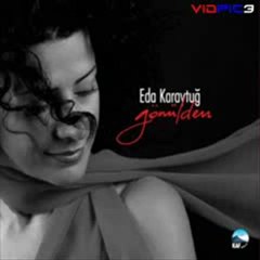 Eda Karaytuğ- Aşk nedir nasıldır