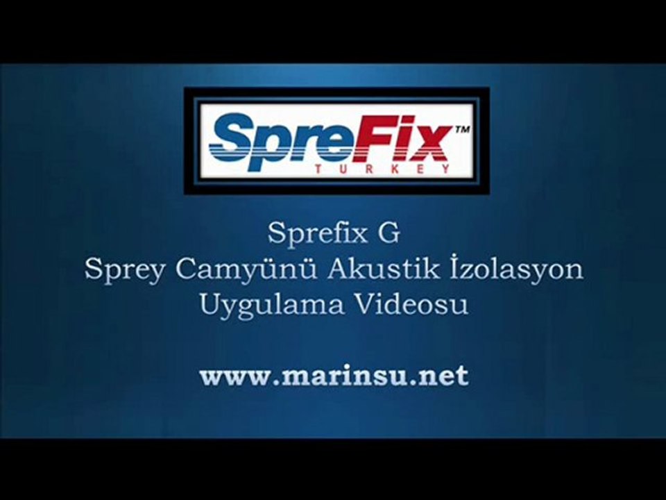 Sprefix G Sprey Camyünü Isı ve Akustik İzolasyon Uygulaması