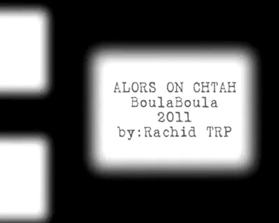 mini clip juste pour rire" alors on chtah remix boula boula